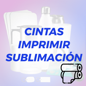 CINTAS DE SUBLIMACIÓN